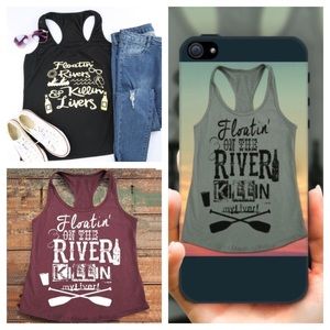 🔥Floatin’ the River